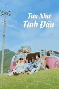 Tựa Như Tình Đầu