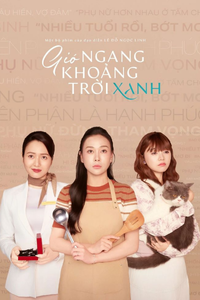 Gió Ngang Khoảng Trời Xanh
