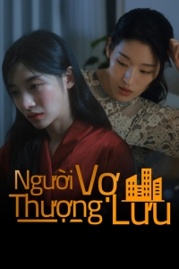 Người Vợ Thượng Lưu (Phim Ngắn)